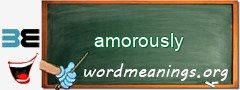 WordMeaning blackboard for amorously